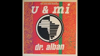 Dr. Alban - U &amp; Mi (Eee-Motion Mix) - 1991 - House