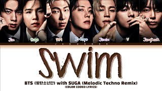 Download lagu BTS (방탄소년단) 'SWIM With Suga (Melodic Techno Remix)' (Color Coded Lyrics)  mp3