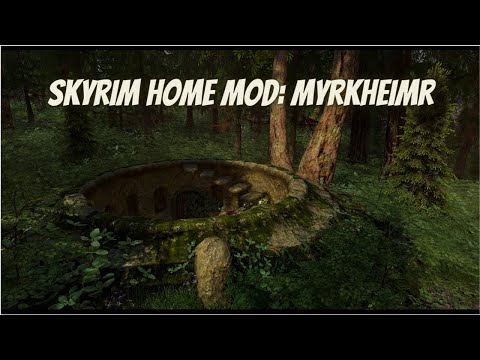 Skyrim Home Mod Feature: Myrkheimr, For Xbox and PC