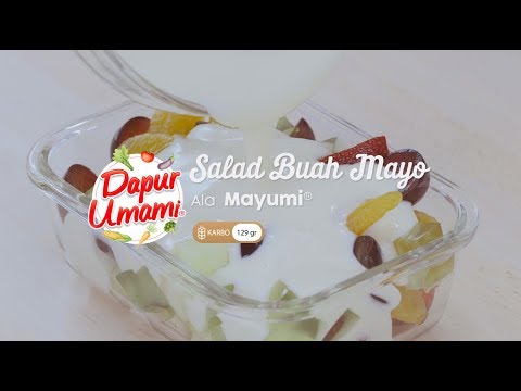 Salad Buah Mayo Ala Mayumi®