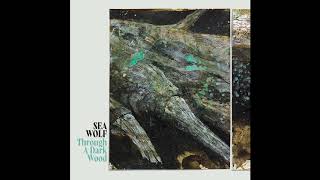 Sea Wolf - Forever Nevermore