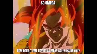 So Omega how does it feel having so many balls inside you?