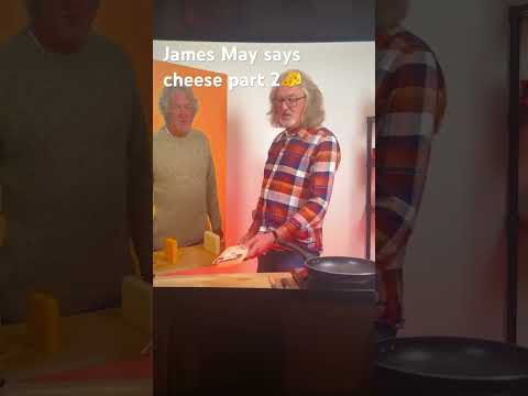 James May says cheese part 2🧀 #jamesmay