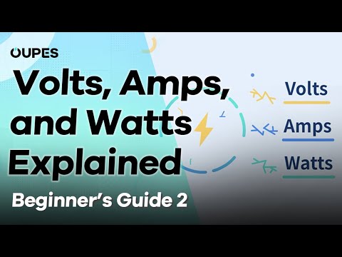 Volts, Amps, and Watts Explained | OUPES Beginner's Guide 2