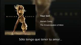 Mariah Carey Your Girl Traducida Al Español