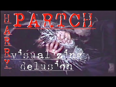 HARRY PARTCH -- Visualizing Delusion Of The Fury (Total Theater Documentary)