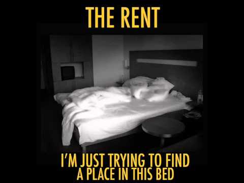 The Rent - I'm Just Trying To Find A Place In This Bed