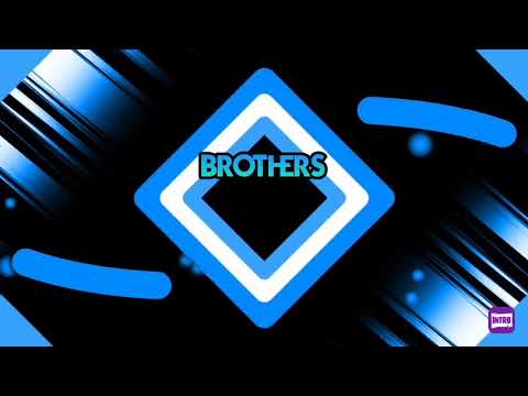NUESTRA INTRO I BROTHERS