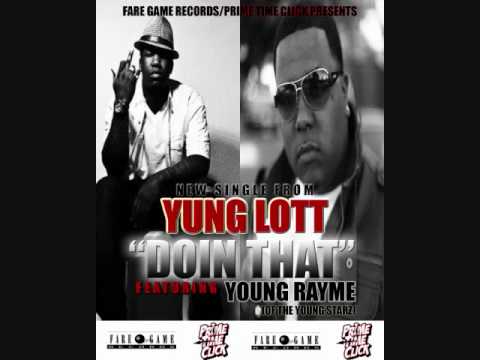 YUNG LOTT  FT.  YOUNG RAYME