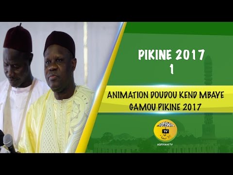 P1 - Gamou Pikine 2017 - Animations Doudou Kend Mbaye