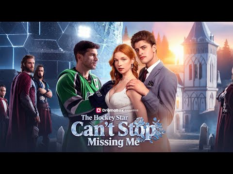 The Hockey Star Can't Stop Missing Me | Full drama👉Click the pinned comment