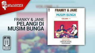 Download lagu Franky & Jane - Pelangi Di Musim Bunga ( Karaoke Video) mp3