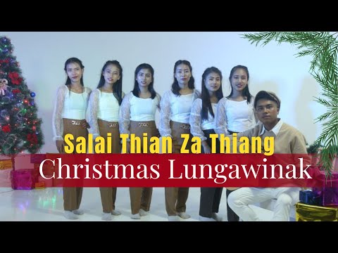 Salai Thian Za Thiang - Christmas Lungawinak (Official Music Video | Hla Thar 2022) Christmas Hla
