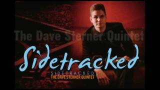 The Dave Sterner Quintet - NEW CD Release Montage