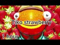 Tiko - Strawberry (1 HOUR)