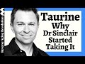 WHY Dr. David Sinclair Added TAURINE To His Regimen & His Dosage