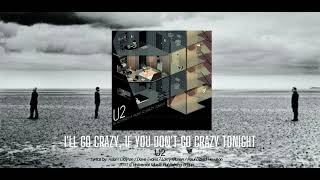 I&#39;LL GO CRAZY, IF YOU DON&#39;T GO CRAZY TONIGHT (audio) - U2