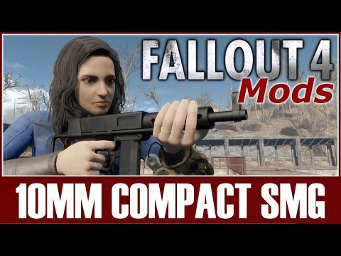 Fallout 4 Mods - 10mm Compact Submachine Gun