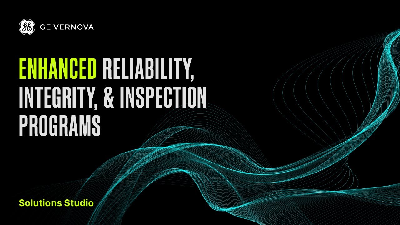 Enhanced Reliability, Integrity, & Inspection Programs