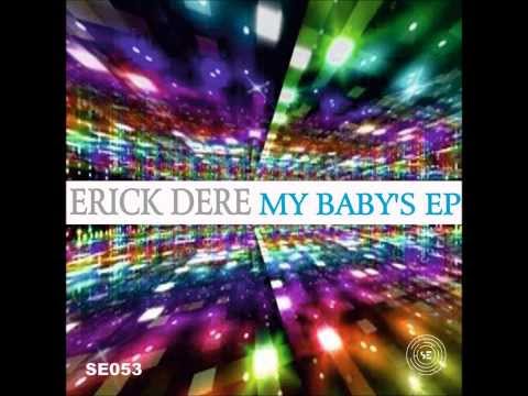 Erick Dere - My Baby's EP