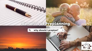 Benefits of Preplanning