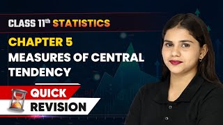 Measures of Central Tendency - Quick Revision | Class 11 Economics (Statistics) Chapter 5 | CBSE