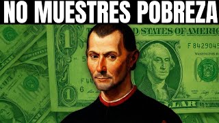 Por qué NUNCA Debes Parecer POBRE (aunque lo seas) - Maquiavelo