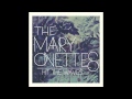 The Mary Onettes - Years 
