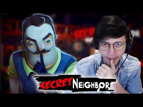 Kali Ini Gua yang Jadi OM ! - Secret Neighbor