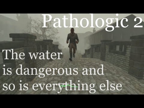 Pathologic 2, let’s investigate the water! (Part 21)