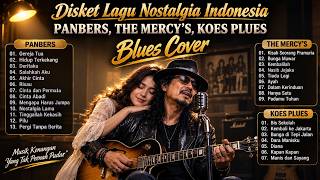 Download lagu PANBERS • The Mercy's • Koes Plus 🎸 Lagu Nostalgia Indonesia Paling Dicari Blues I Cover Full Album mp3