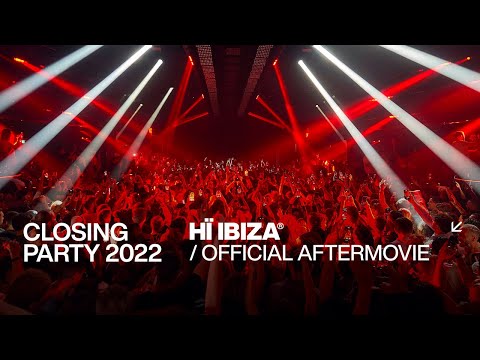 Hï Ibiza 2022 Closing Party (Official Aftermovie)
