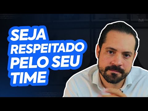 3 práticas que te farão conquistar o respeito da sua equipe