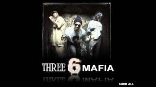 Three 6 Mafia   Mean Mug Bass Boosted