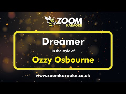 Ozzy Osbourne - Dreamer (Karaoke Version) with Lyrics On Screen