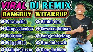 Download lagu DJ  GARAM CINA VIRAL BANGBUY WITARRUP BENTENG mp3