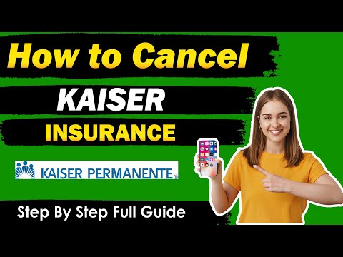 Kaiser Cancellation Policy