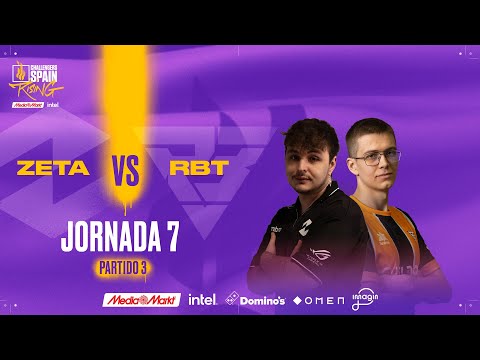ZETA VS RAMBOOT JORNADA 7 - CHALLENGERS SPAIN: RISING MEDIAMARKT INTEL SPLIT 1 2024