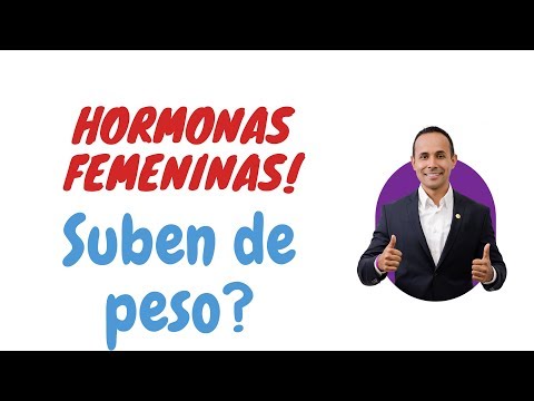 HORMONAS FEMENINAS, SUBEN DE PESO?