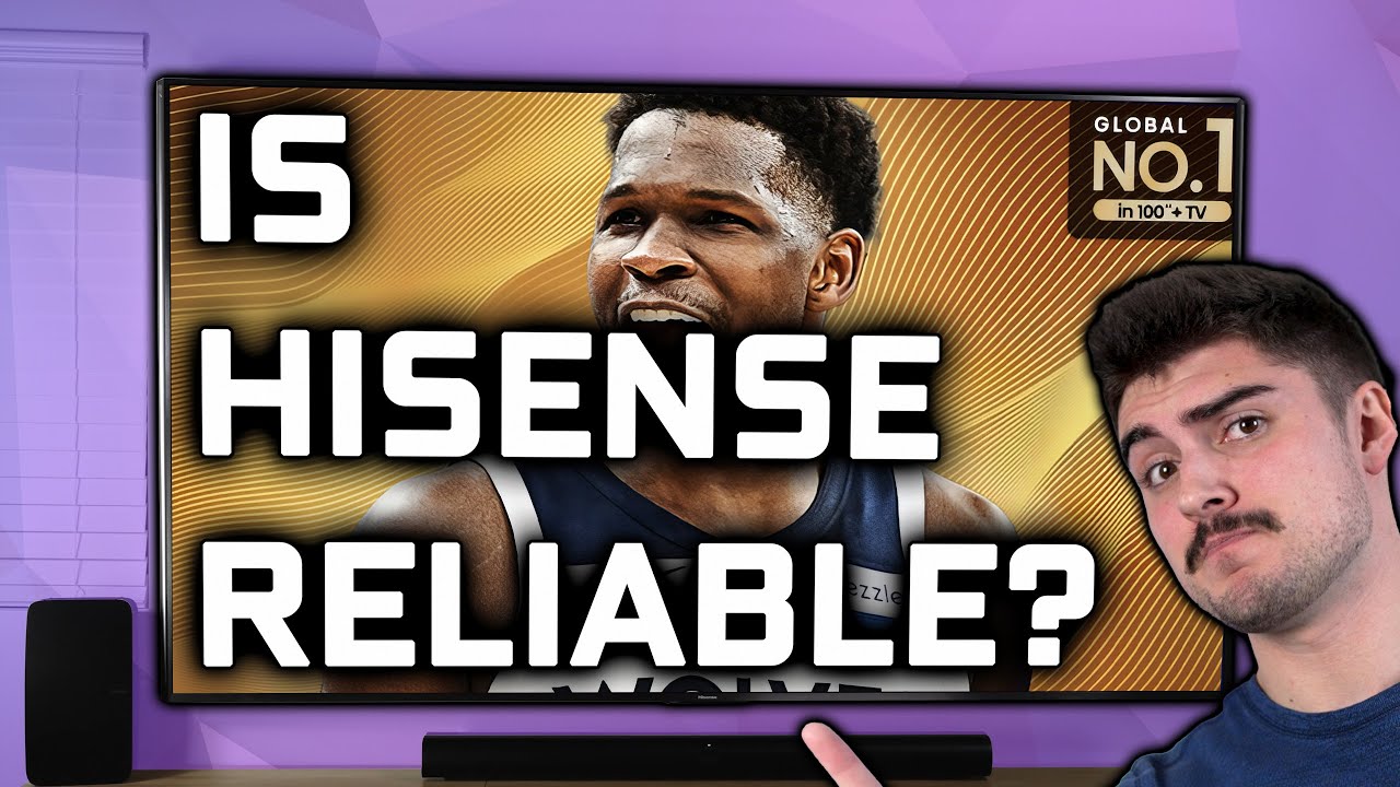Hisense TVs: Reliable or Risky? My 98UX Experience