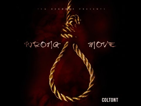 ColtonT - Wrong Move