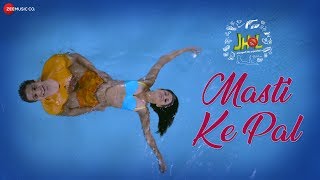 Masti Ke Pal | Jhol | Vik Khanna, Manisha Kelkar, Chetan Hansraj & Alisha Farrer | Rahul Jain video
