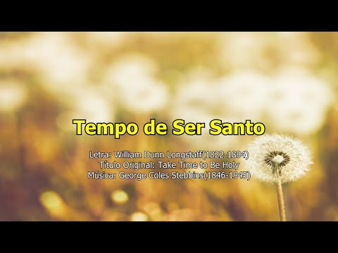 Hino IASD 282 - Tempo de Ser Santo (Playback)
