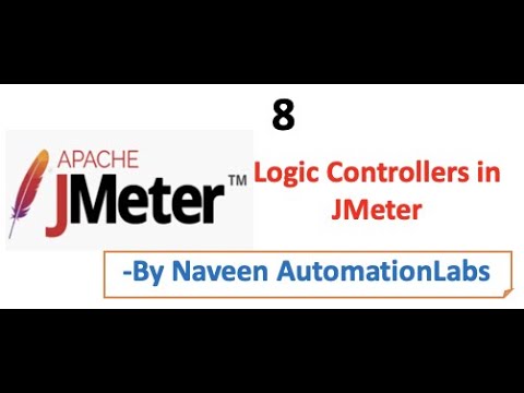 JMeter Logic Controllers - Part 8