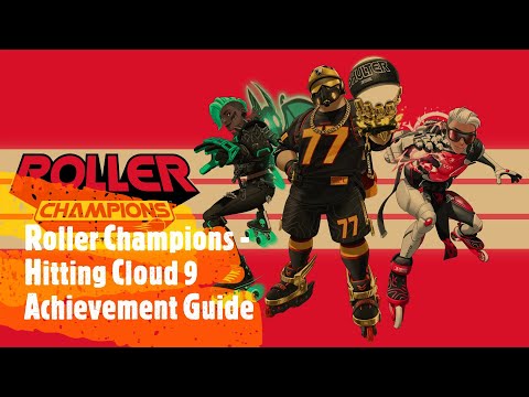 Roller Champions - Hitting Cloud 9 Achievement Guide