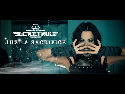SECRET RULE - Just a Sacrifice (Official Video)
