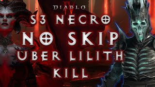 [S3] Necro No Skip Uber Lilith Kill New Fixed Fight | Diablo 4 Necromancer Build Season 3 #skulm
