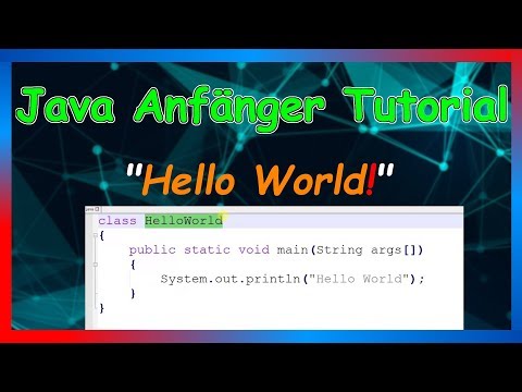 Hello World! Java Anfänger Tutorial (erste Schritte) | JAVA Tutorial