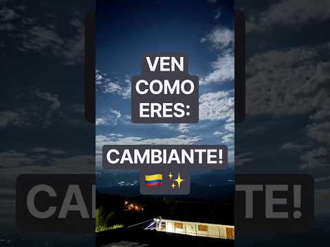 VEN COMO ERES: CAMBIANTE! como el clima variable de Támesis Antioquia 🇨🇴 Nirvana vallenato 🎶