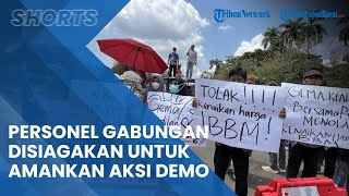 Sebanyak 5.800 Personel Gabungan Kawal Aksi Demo di Delapan Titik Termasuk Aksi dari BEM SI